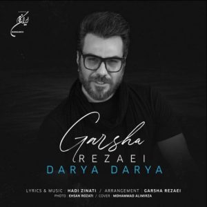 Garsha Rezaei Darya Darya